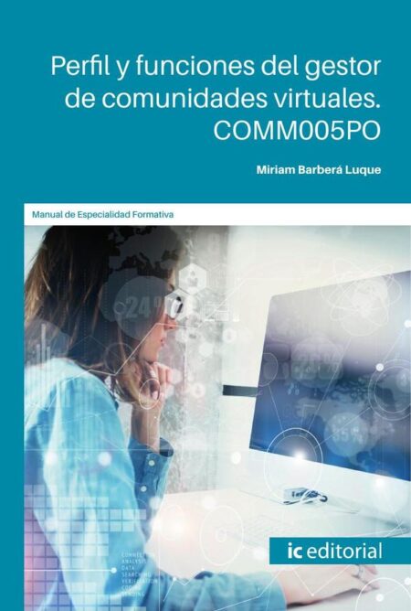 Perfil y funciones del gestor de comunidades virtuales