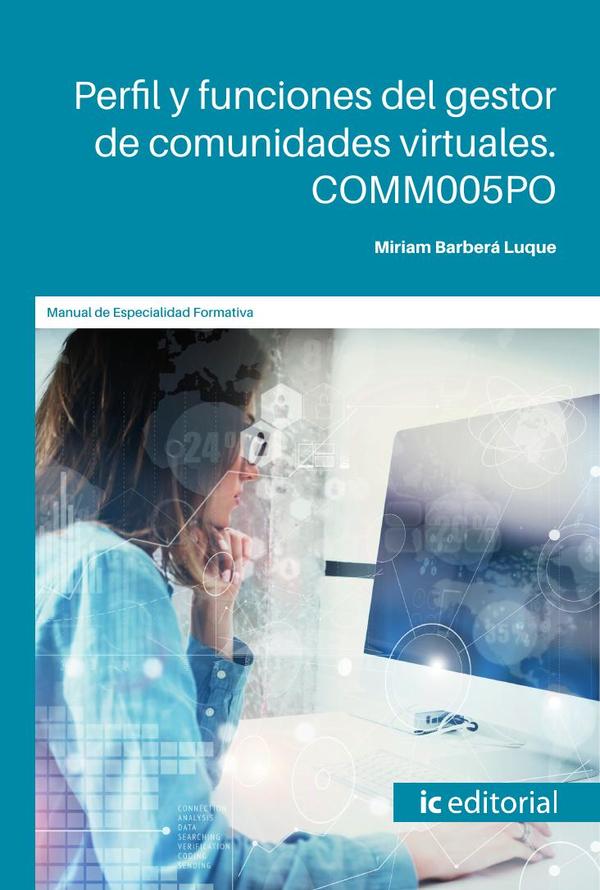Perfil y funciones del gestor de comunidades virtuales