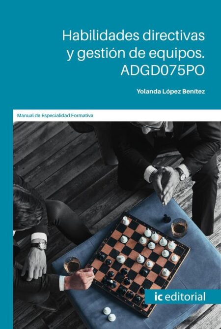 Habilidades directivas y gestión de equipos