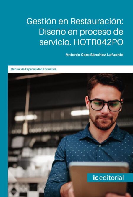 Gestión en Restauración: Diseño en proceso de servicio