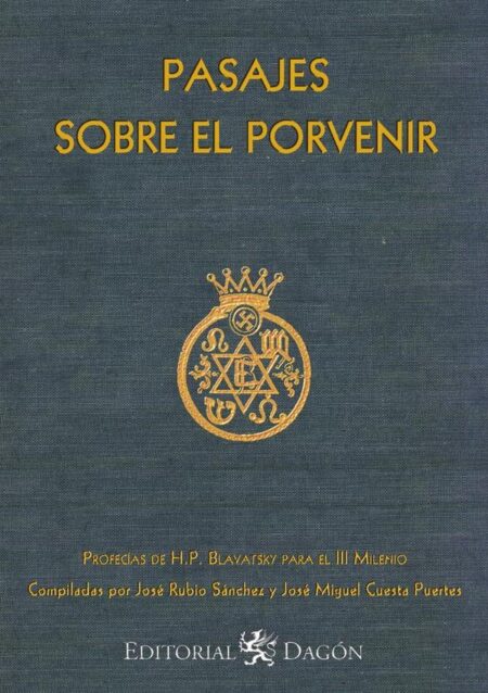 Pasajes sobre el Porvenir:Profecías para el III Milenio