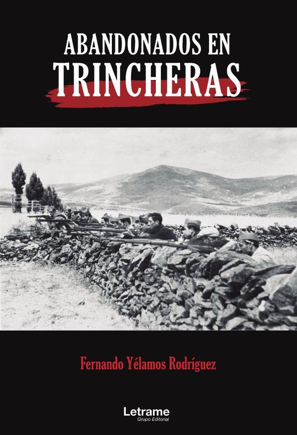 Abandonados en trincheras