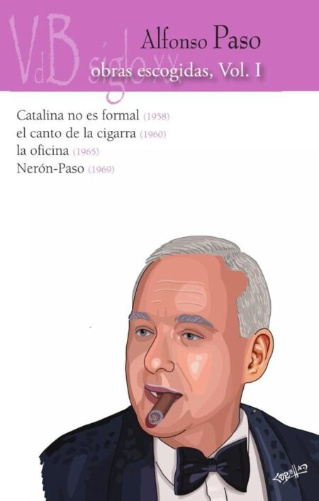 Obras escogidas Alfonso Paso. Volumen I