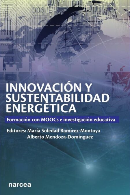 Innovación y sustentabilidad energética:Formación con MOOCs e investigación educativa