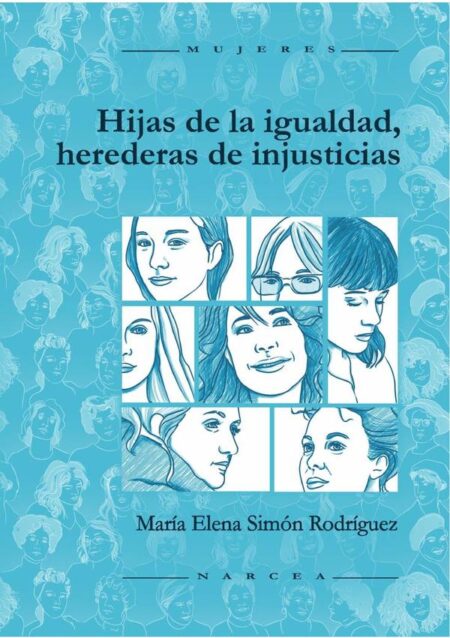 Hijas de la igualdad, herederas de injusticias
