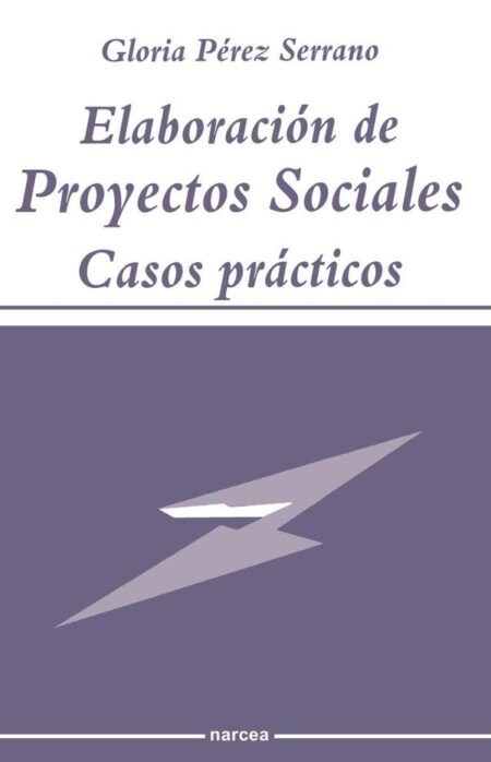 Elaboración de Proyectos Sociales:Casos prácticos