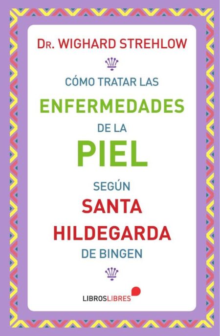 Cómo tratar las enfermedades de la piel según Santa Hildegarda de Bingen