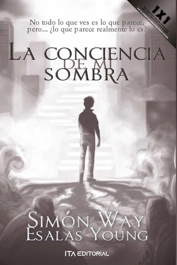 La conciencia de mi sombra.