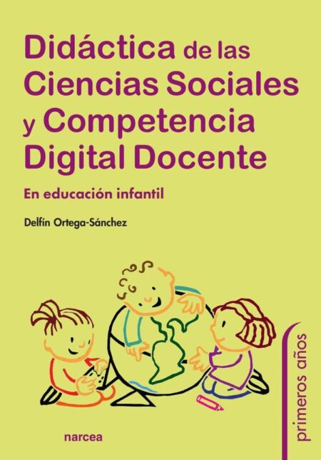 Didáctica de las Ciencias Sociales y Competencia Digital Docente:En educación infantil