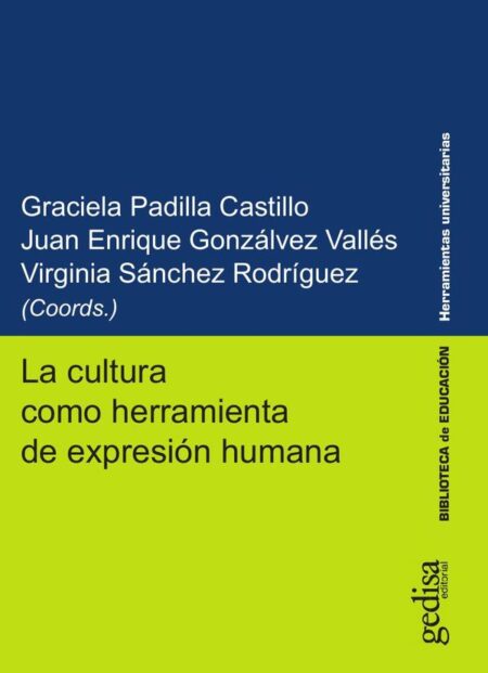 La cultura como herramienta de expresión humana
