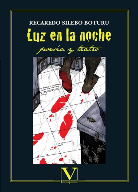 Luz en la noche:Poesía y teatro