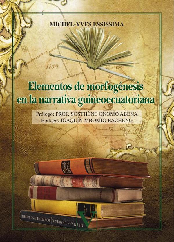 Elementos de morfogénesis en la narrativa guineoecuatoriana