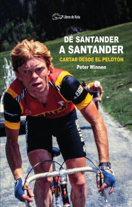 De Santander a Santander.:Cartas desde el pelotón