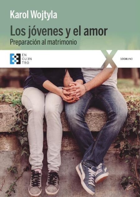 Los jóvenes y el amor:Preparación al matrimonio