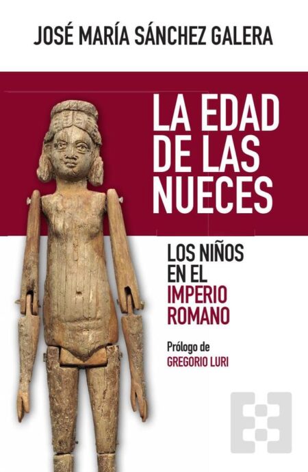 La edad de las nueces:Los niños en el Imperio Romano