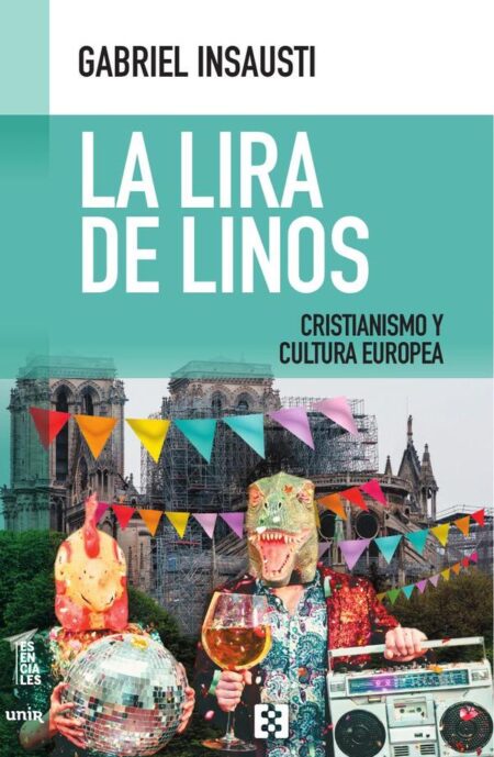 La lira de Linos:Cristianismo y cultura europea