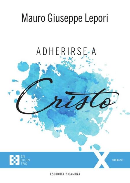 Adherirse a Cristo