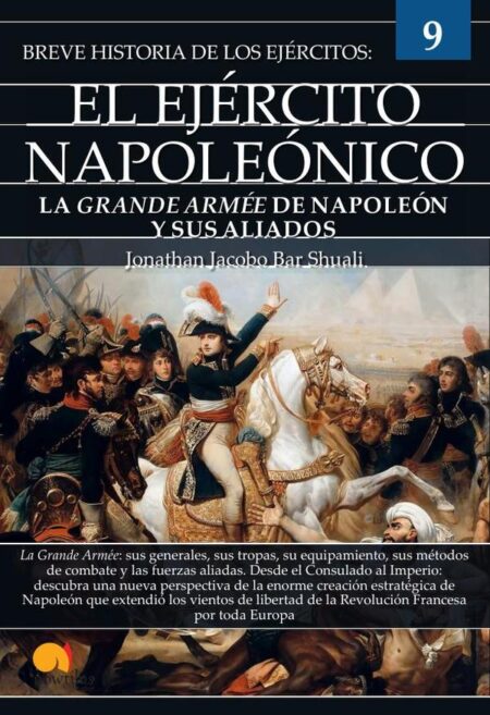 Breve historia del ejército napoleónico