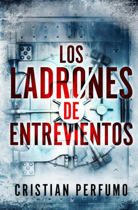 Los ladrones de entrevientos