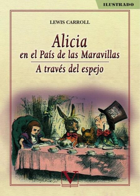 Alicia en el país de las maravillas. A través del espejo