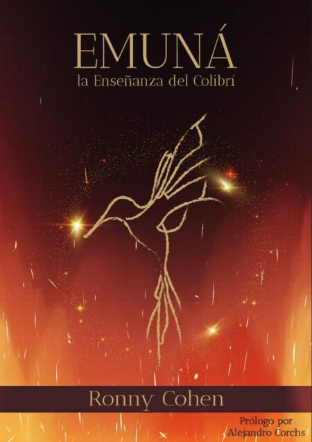 Emuná:la Enseñanza del Colibrí