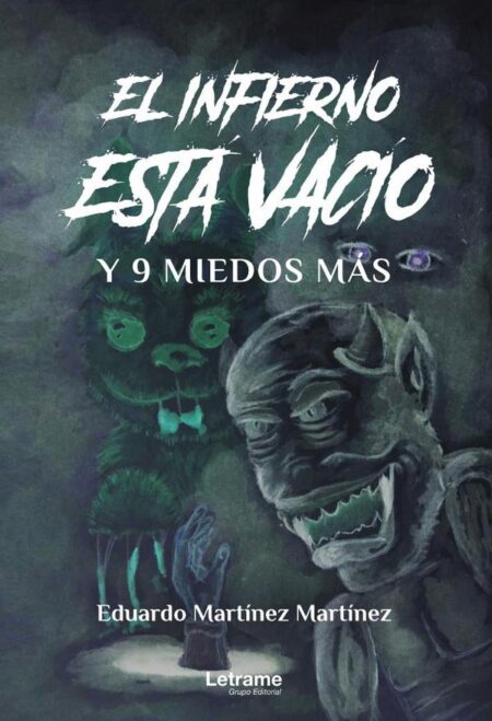 El infierno está vacío y 9 miedos más