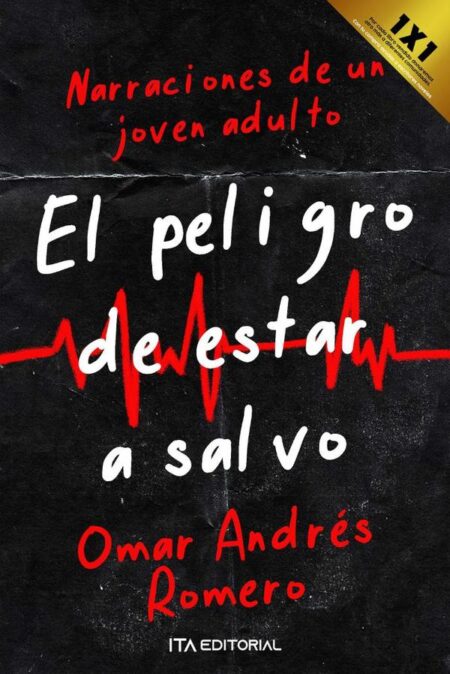 El peligro de estar a salvo