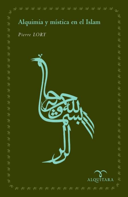 Alquimia y mística en el Islam