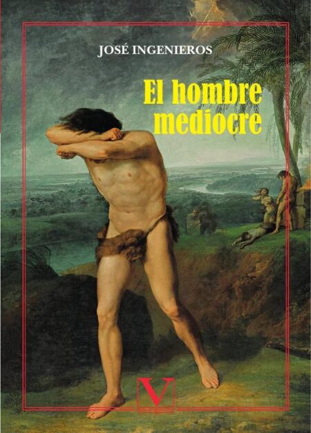 El hombre mediocre