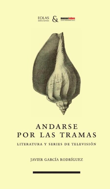 Andarse por las tramas:Literatura y series de televisión