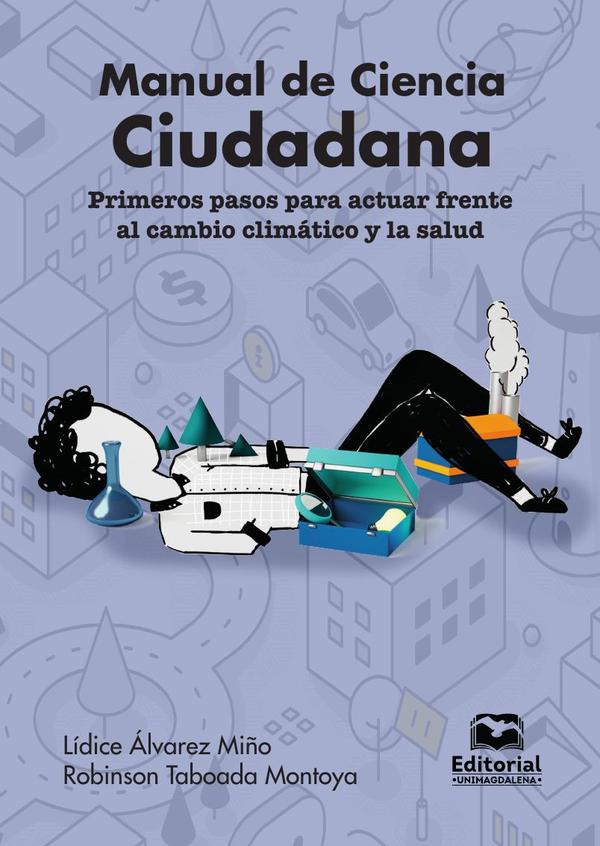 Manual de ciencia ciudadana:Primeros pasos para actuar frente al cambio climático y la salud