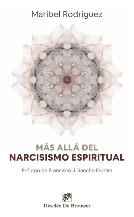 Más allá del narcisismo espiritual