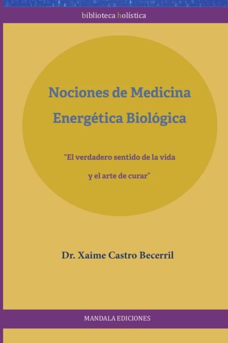 La Medicina Energética Biológica