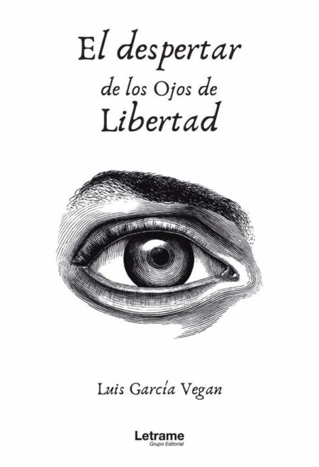 El despertar de los ojos de Libertad