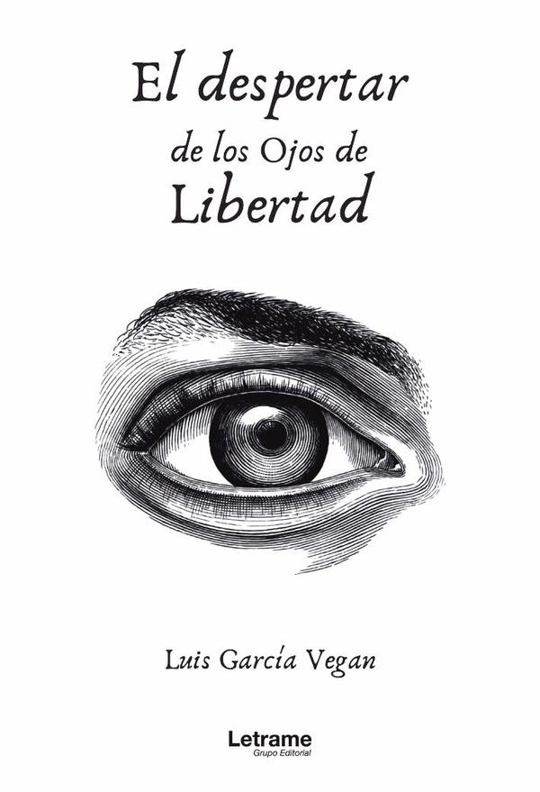 El despertar de los ojos de Libertad