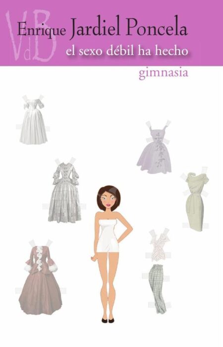 El sexo débil ha hecho gimnasia