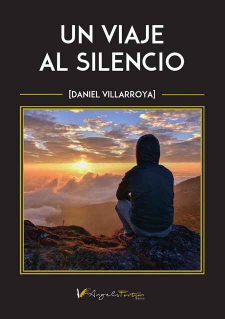 Un viaje al silencio