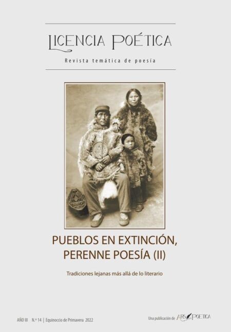 Licencia Poética 14:Pueblos en extinción, perenne poesía (II)