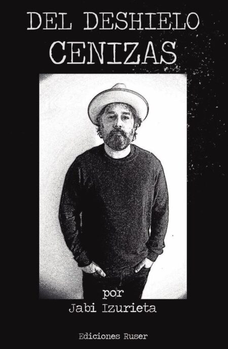 Del deshielo cenizas