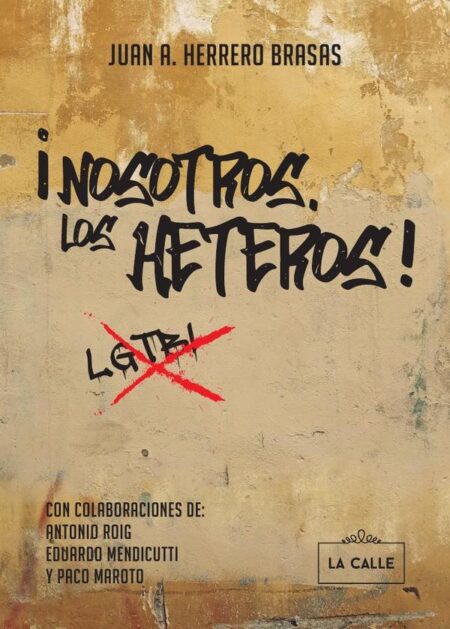 Nosotros, los heteros
