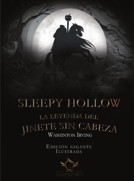 Sleepy Hollow. La leyenda del jinete sin cabeza:Edición gigante ilustrada