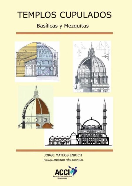 Templos cupulados - Basílicas y Mezquitas