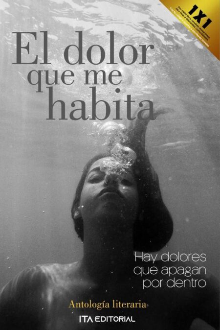 El dolor que me habita