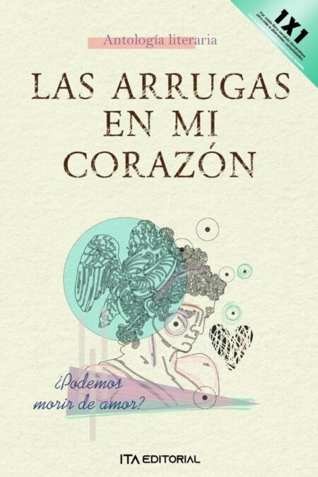 Las arrugas de mi corazón