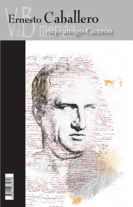 Viejo amigo Cicerón
