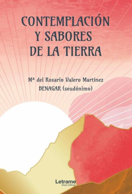 Contemplación y sabores de la tierra