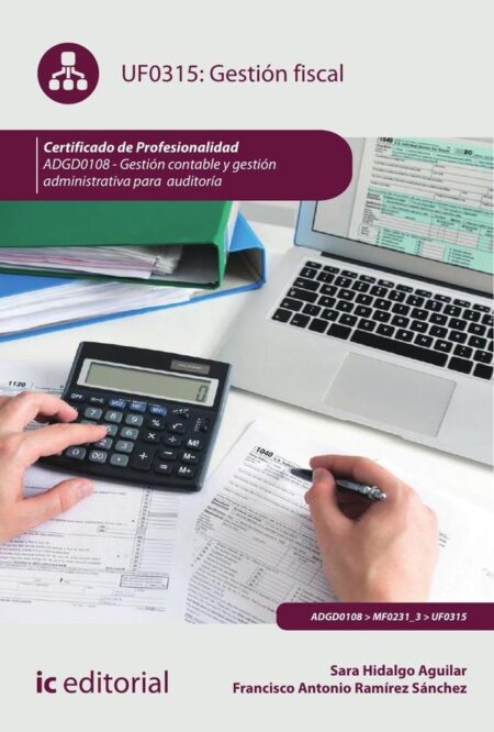 Gestión fiscal. ADGD0108 - Gestión contable y gestión administrativa para auditoría