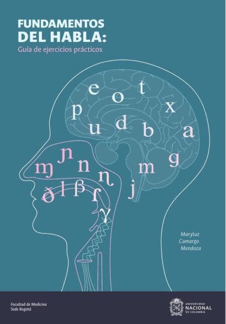 Fundamentos del habla: guía de ejercicios prácticos