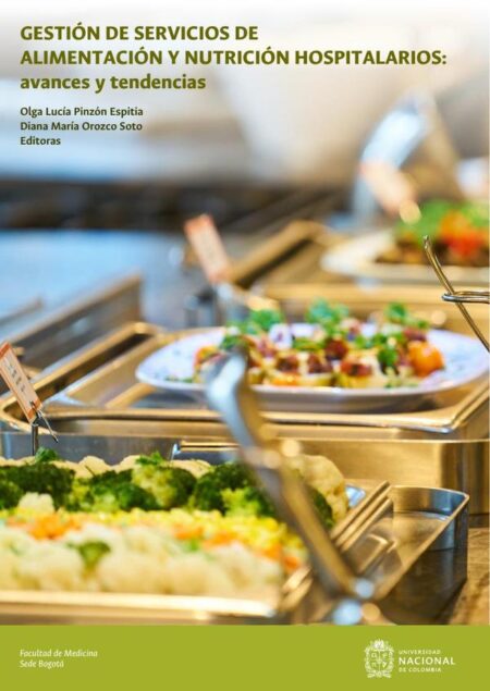 Gestión de servicios de Alimentación y Nutrición Hospitalarios: avances y tendencias