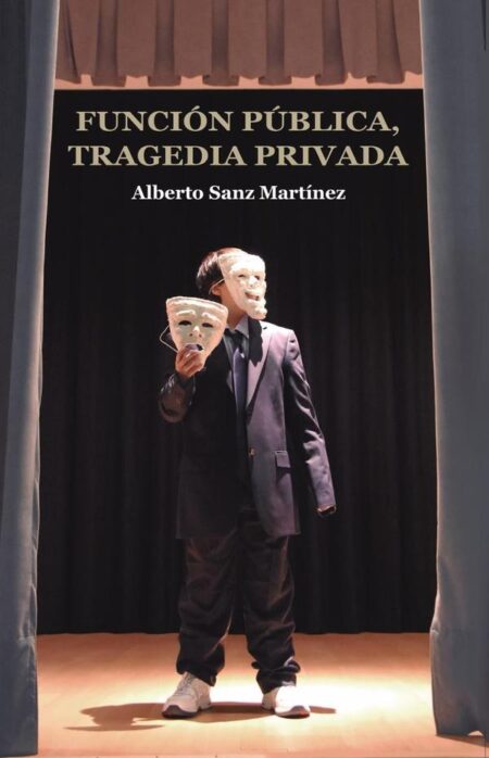 Función pública, tragedia privada
